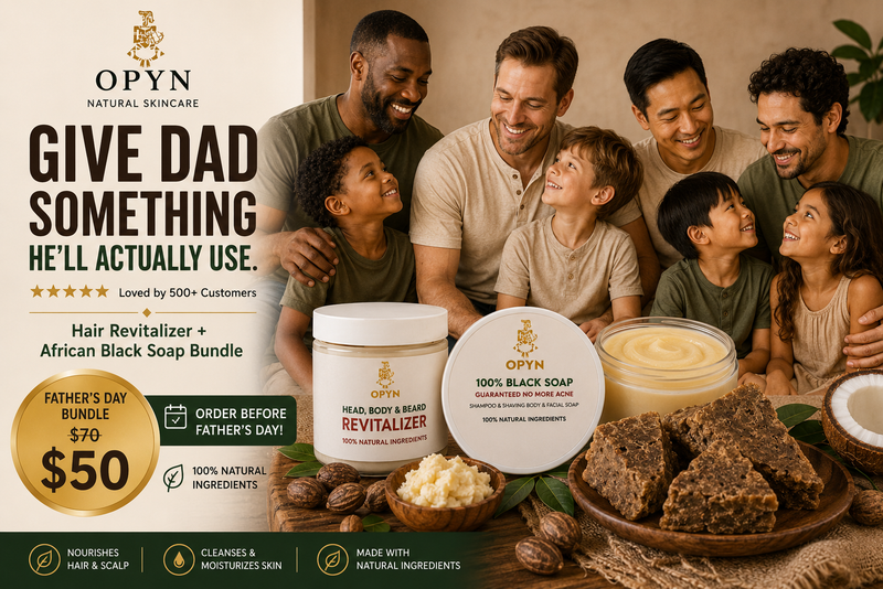 Father's Day Bundle — Hair Revitalizer + African Black Soap
